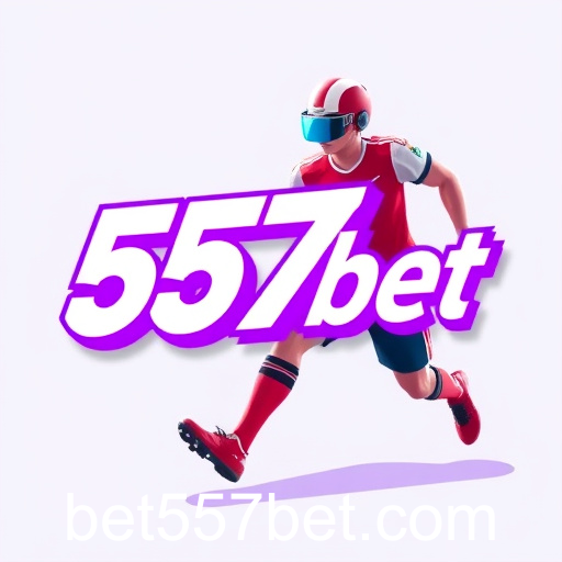 557bet Revoluciona o Mercado de Apostas Online com Novos Recursos